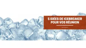 5 idées de Icebreaker pour votre réunion - CGMEDIA