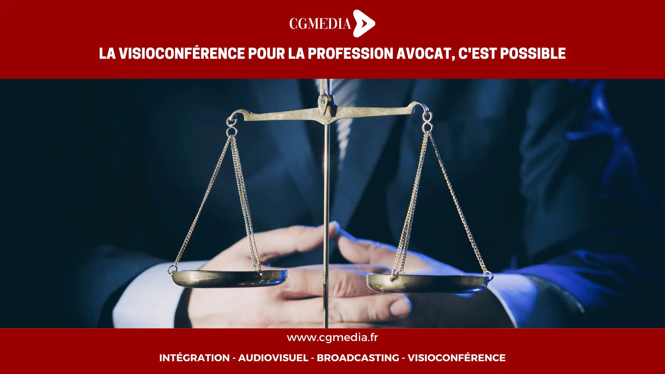 La visioconférence pour la profession d'avocat, c'est possible - CGMEDIA