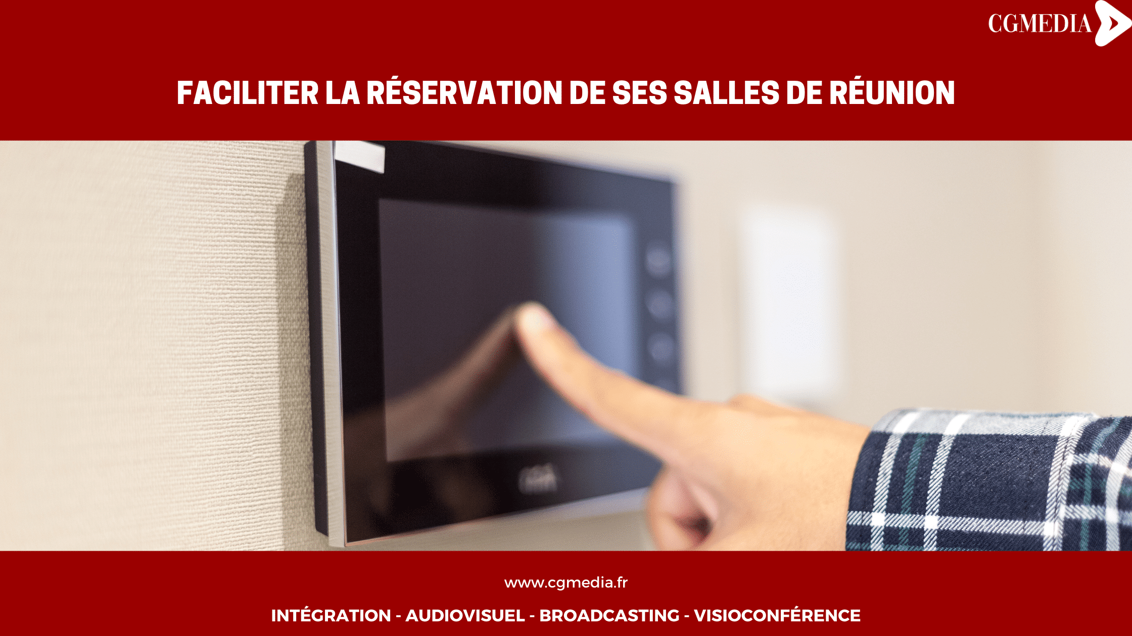 Faciliter la réservation de ses salles de réunion - CGMEDIA