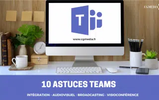 Voici 10 astuces pour bien utiliser Microsoft Teams - CGMEDIA