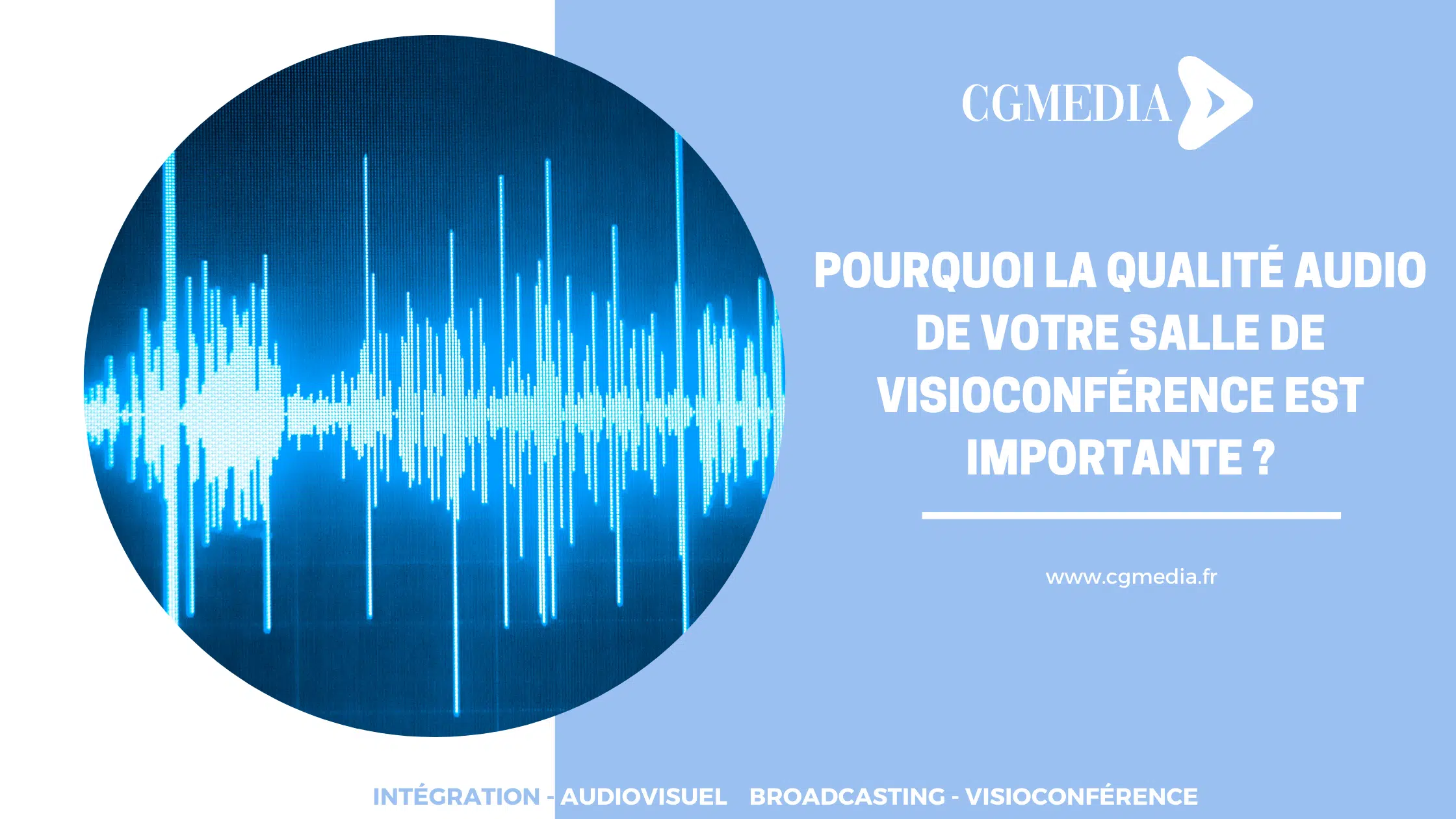 Pourquoi la qualité audio de votre salle de visioconférence est importante ?