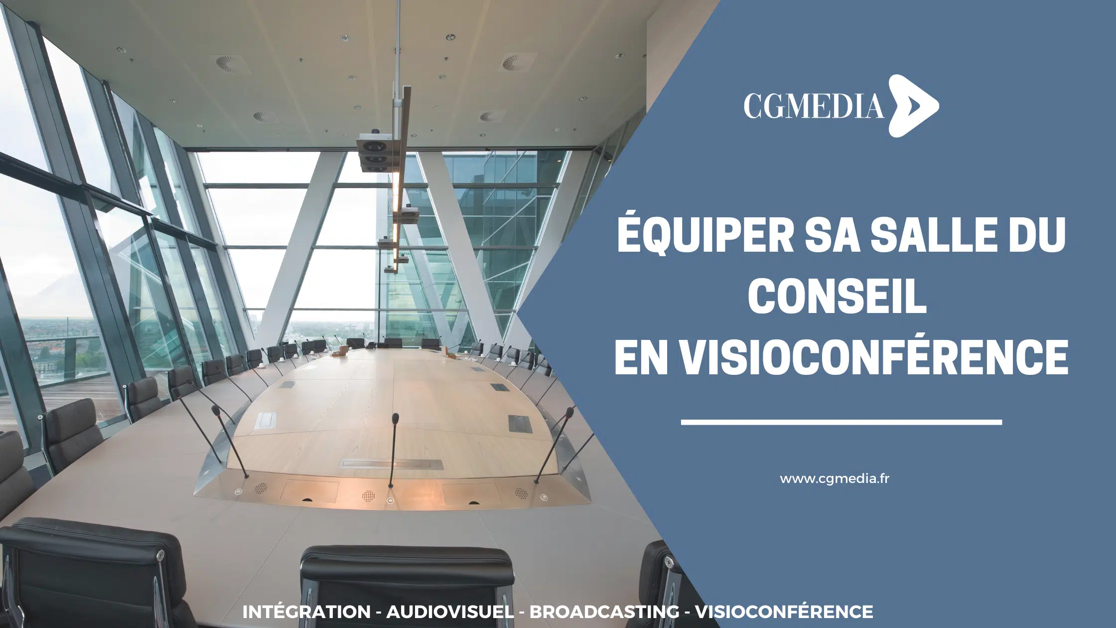 Equiper sa salle du conseil en visioconférence - CGMEDIA