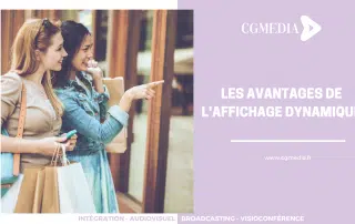 Les avantages de l’affichage dynamique en Bretagne