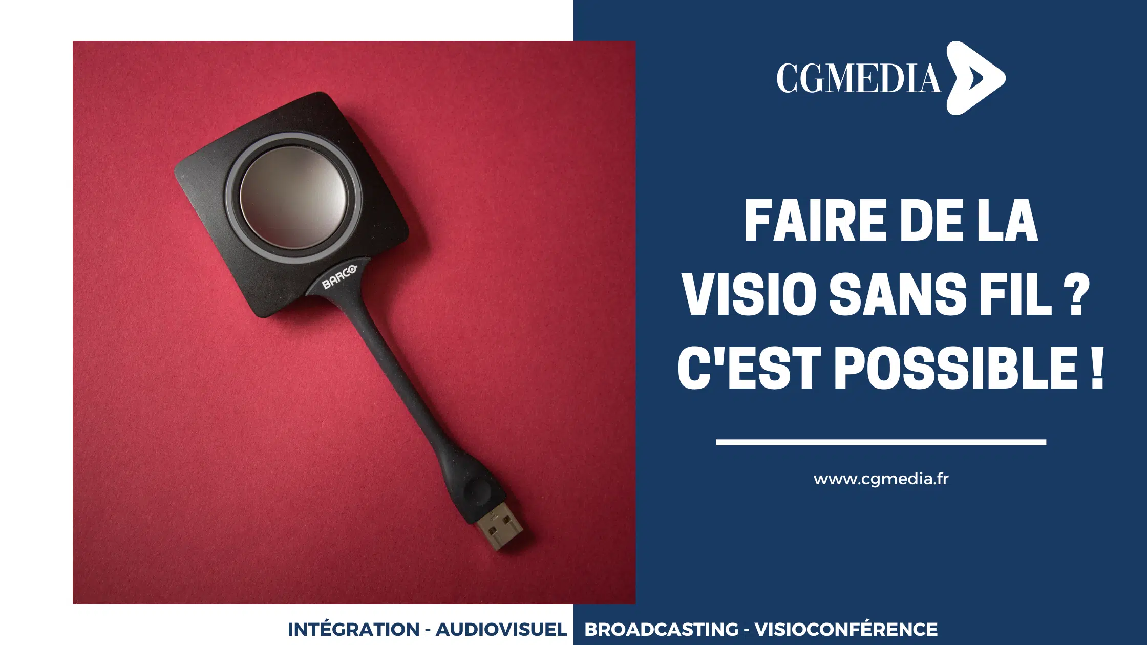 Faire de la visio sans fil ? C’est possible !