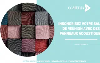 Insonorisez votre salle de réunion avec des panneaux acoustiques